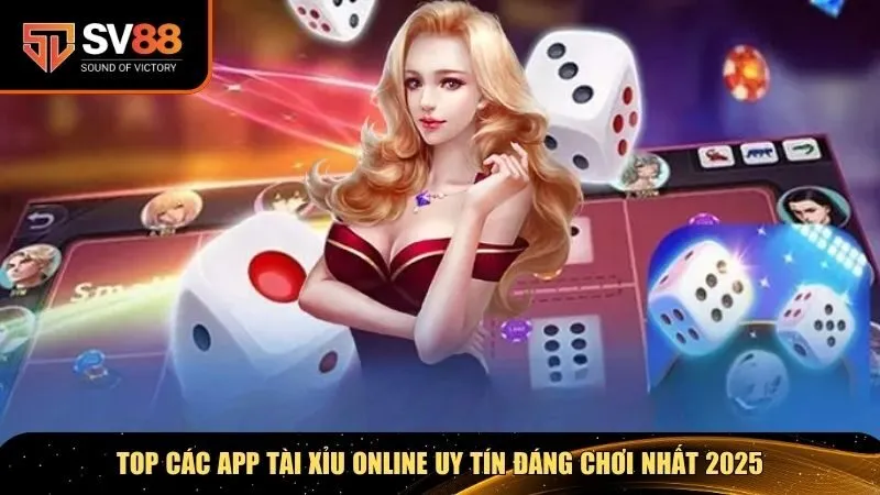 Top các app tài xỉu online uy tín được cộng đồng đánh giá cao
