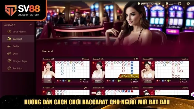 Hướng dẫn cách chơi Baccarat dễ hiểu cho người mới